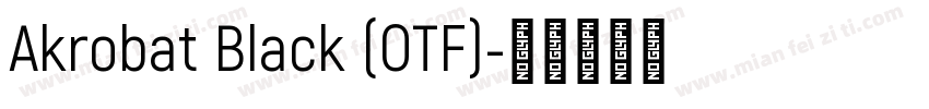 Akrobat Black (OTF)字体转换